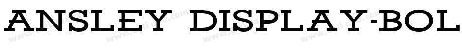 Ansley Display-Bold字体转换